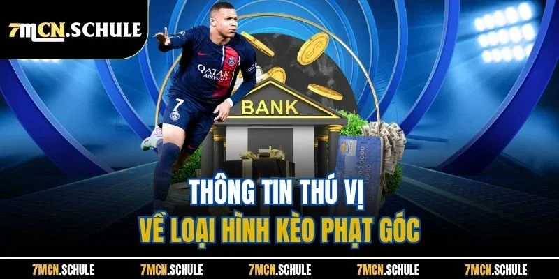 Kèo Phạt Góc | Hình Thức Giải Trí Thể Thao Đáng Chơi Nhất 7M 6 Thông tin thú vị về loại hình kèo phạt góc